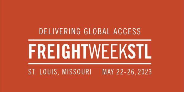 Graphic that says Delivering Global Access FreightWeekSTL St. Louis Missouri May 22 to May 26 2023